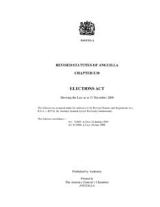 ANGUILLA  REVISED STATUTES OF ANGUILLA CHAPTER E30  ELECTIONS ACT