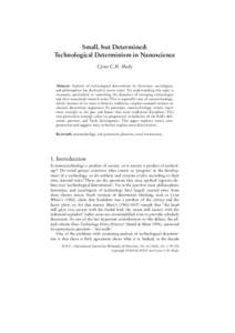 Small, but Determined: Technological Determinism in Nanoscience