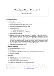 Akoya Oyster Disease- Disease Card1 by Katsuhiko T. Wada2 Pathogen information 1. causative agent