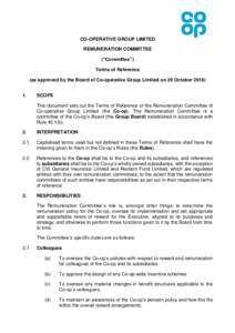 CO-OPERATIVE GROUP LIMITED REMUNERATION COMMITTEE (“Committee”) Terms of Reference (as approved by the Board of Co-operative Group Limited on 26 October.