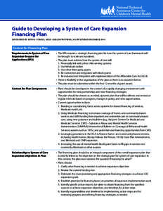 Guide to Developing a System of Care Expansion Financing Plan DEVELOPED BY BETH A. STROUL, M.ED. AND JIM WOTRING, M.S.W. REVISED DECEMBERContext for Financing Plan Requirements in System of Care