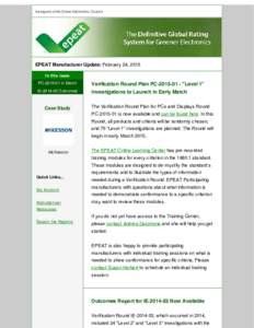 A program of the Green Electronics Council  EPEAT Manufacturer Update: February 24, 2015 In this issue PCin March
