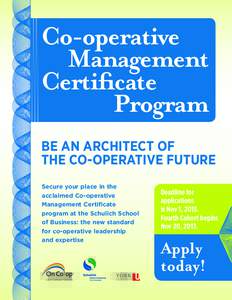 Co‑operative Management Certificate Program BE AN ARCHITECT OF THE CO-OPERATIVE FUTURE