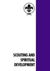 SCOUTING AND SPIRITUAL DEVELOPMENT World Organization of the Scout Movement