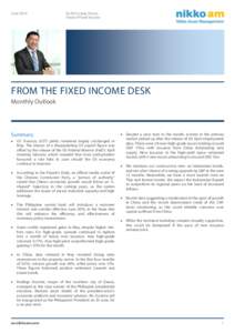 JuneBy Koh Liang Choon, Head of Fixed Income  FROM THE FIXED INCOME DESK