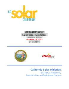 CSI RD&D Program Small Grant Solicitation Submission Deadline October 10, pm PDT)
