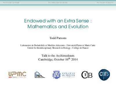 The Modern Synthesis  The Molecular Revolution Endowed with an Extra Sense : Mathematics and Evolution
