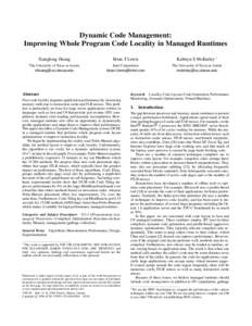 Dynamic Code Management: Improving Whole Program Code Locality in Managed Runtimes Xianglong Huang Brian T Lewis