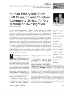 Article Human Embryonic Stem Cell Research and Christian Community Ethics: An Old Testament Investigation Human Embryonic Stem Cell Research and Christian