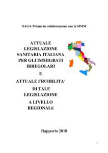 NAGA-Milano in collaborazione con la SIMM  ATTUALE LEGISLAZIONE SANITARIA ITALIANA PER GLI IMMIGRATI