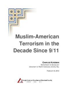 Microsoft Word - Kurzman_Muslim-American_Terrorism_in_the_Decade_Since_9_11