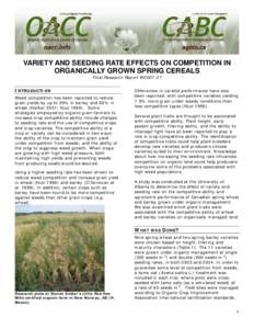 Variety and Seeding Rate Effects on Competition in Organically Grown Spring Cereals