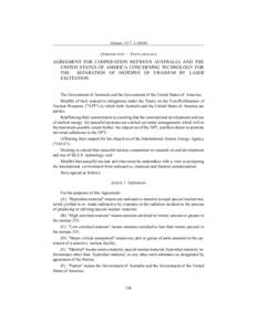 Volume 2117, I[removed]ENGLISH TEXT — TEXTE ANGLAIS ] AGREEMENT FOR COOPERATION BETWEEN AUSTRALIA AND THE UNITED STATES OF AMERICA CONCERNING TECHNOLOGY FOR THE