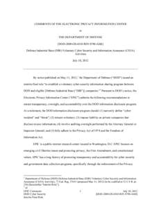 COMMENTS OF THE ELECTRONIC PRIVACY INFORMATION CENTER to THE DEPARTMENT OF DEFENSE [DOD-2009-OS-0183/RIN 0790-AI60] Defense Industrial Base (DIB) Voluntary Cyber Security and Information Assurance (CS/IA) Activities