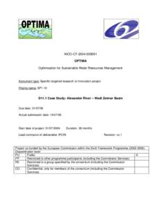 INCO-CT[removed]OPTIMA Optimisation for Sustainable Water Resources Management Instrument type: Specific targeted research or innovation project Priority name: SP1-10