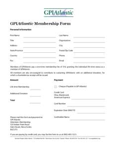 GPIAtlantic Membership Form Personal Information First Name Last Name
