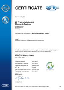 CERTIFICATE This is to certify that ZF Friedrichshafen AG Electronic Systems Am Briefzentrum 2
