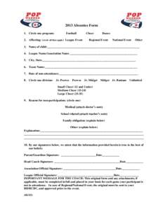 2013 Absentee Form 1. Circle one program: Football  2. Affecting: (circle all that apply) League Event