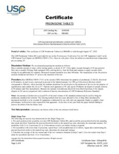 Certificate PREDNISONE TABLETS USP Catalog No.: USP Lot No.:  [removed]