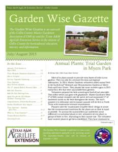 Texas A&M AgriLife Extension Service – Collin County  Garden Wise Gazette The Garden Wise Gazette is an outreach of the Collin County Master Gardeners Association (CCMGA) and the Texas A&M