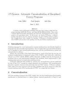 CVXcanon: Automatic Canonicalization of Disciplined Convex Programs John Miller Paul Quigley