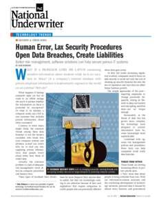 t e chno lo g y t r end s ■ security & cyber risks Human Error, Lax Security Procedures Open Data Breaches, Create Liabilities