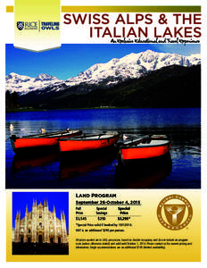 SWISS ALPS & THE ITALIAN LAKES LAND PROGRAM September 26-October 4, 2015 Full