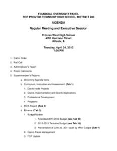 FINANCIAL OVERSIGHT PANEL FOR PROVISO TOWNSHIP HIGH SCHOOL DISTRICT 209 AGENDA Regular Meeting and Executive Session Proviso West High School