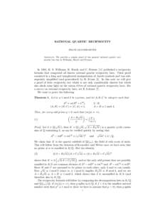RATIONAL QUARTIC RECIPROCITY FRANZ LEMMERMEYER Abstract. We provide a simple proof of the general rational quartic reciprocity law due to Williams, Hardy and Friesen.  In 1985, K. S. Williams, K. Hardy and C. Friesen [11