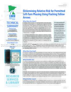 2015-27TS Published August 2015 Determining Relative Risk for Permitted Left-Turn Phasing Using Flashing Yellow Arrows