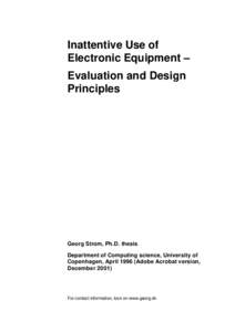 Inattentive Use of Electronic Equipment – Evaluation and Design Principles  Georg Strom, Ph.D. thesis