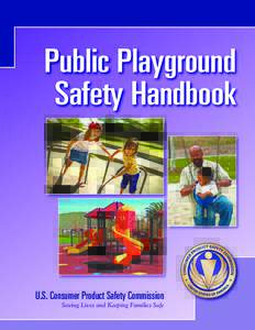 Public Playground Safety Handbook - CPSC Publication 325