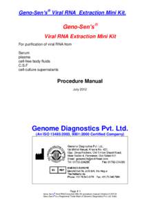 Geno-Sen’s® Viral RNA Extraction Mini Kit.  Geno-Sen’s® Viral RNA Extraction Mini Kit For purification of viral RNA from Serum