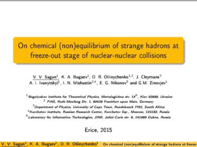 On chemical (non)equilibrium of strange hadrons at freeze-out stage of nuclear-nuclear collisions V. V. Sagun1 , K. A. Bugaev1 , D. R. Oliinychenko1,2 , J. Cleymans3 A. I. Ivanytskyi1 , I. N. Mishustin2,4 , E. G. Nikonov