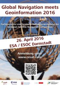Global Navigation meets Geoinformation 2016 Fachkonferenz und hessische Auftaktveranstaltung der European Satellite Navigation Competition  6