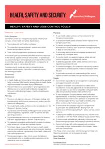 HEALTH, safety AND security HEALTH, SAFETY and LOSS CONTROL POLICY	 Effective: 1 July 2012 Practices