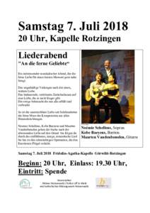Samstag 7. JuliUhr, Kapelle Rotzingen Liederabend 