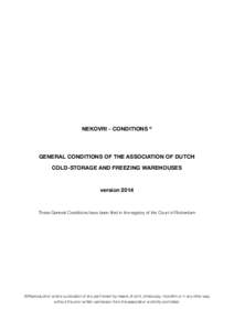 NEKOVRI - conditions ®  general conditions of the association of dutch cold-storage and freezing warehouses  version 2014