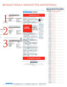 BIOMASS WEEK E-NEWSLETTER ADVERTISING Biomass Week E-Newsletter WEEK/ISSUE INSERTION/ARTWORK 1 2