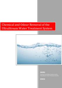 Chemical and Odour Removal of the UltraStream Water Treatment System