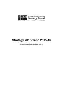 StrategytoPublished December 2012    Chair’s foreword