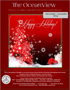 November—December[removed]This E- Newsletter is brought to you by the Ocean County Division of Business Development and Tourism Joseph H. Vicari, Freeholder Director / Tourism Liaison