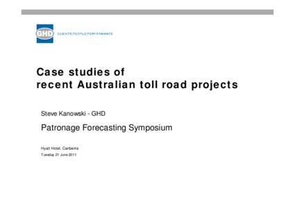 Case studies of Recent Australian Toll Road Projects