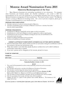 Monroe Award Nomination Form 2015 Monrovia Businessperson of the Year Many Monrovia businesses are outstanding contributors to our community. To recognize these businesses and business people, the chamber established a n