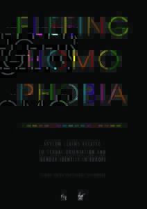 ASYLUM CLAIMS RELATED TO SEXUAL ORIENTATION AND GENDER IDENTITY IN EUROPE SABINE JANSEN AND THOMAS SPIJKERBOER  SABINE JANSEN AND THOMAS SPIJKERBOER