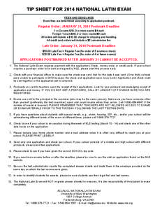TIP SHEET FOR 2014 NATIONAL LATIN EXAM FEES FEESAND AND DEADLINES DEADLINES Exam