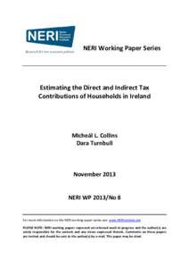 NERI Working Paper Series  Estimating the Direct and Indirect Tax Contributions of Households in Ireland  Micheál L. Collins