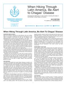 When Hiking Through Latin America, Be Alert to Chagas’ Disease Geographical distribution of main vectors, including risk areas in the southern United States of America INTERNATIONAL ASSOCIATION