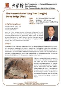 BA Programme in Cultural Management Faculty of Arts The Chinese University of Hong Kong The Preservation of Lung Tsun (Longjin)  Stone Bridge (Pier) 