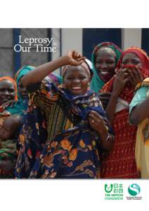 Leprosyin Our Time The nature of the disease1  Leprosy is one of the